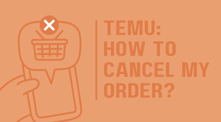 Temu: How to Cancel My Order?