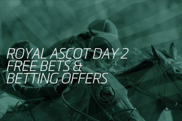 Royal Ascot Day 2: Free Bets and Betting Offers