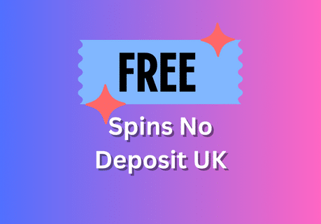 Free Spins No Deposit UK