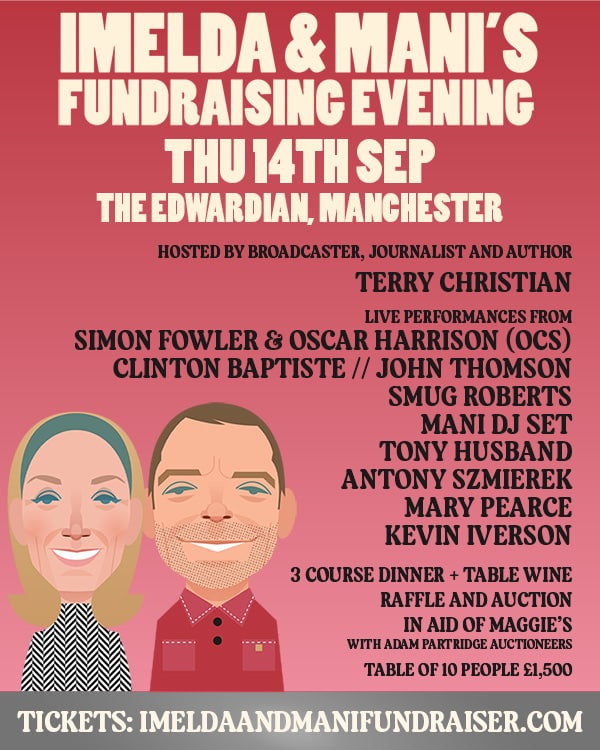Maggie’s Charity Benefit: Imelda & Mani’s Fundraising Cabaret and Virtual Auction